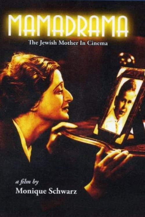 Mamadrama: The Jewish Mother in Cinema Poster