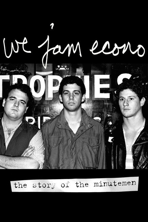 We Jam Econo: The Story of the Minutemen Poster