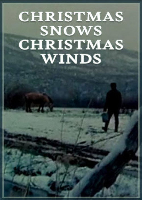 Christmas Snows, Christmas Winds Poster