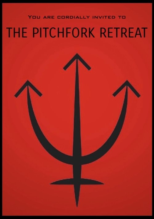 The Pitchfork Retreat Poster