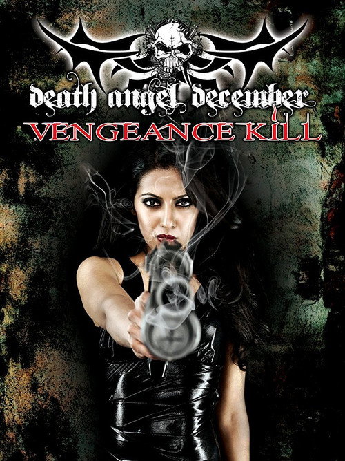Death Angel December: Vengeance Kill Poster