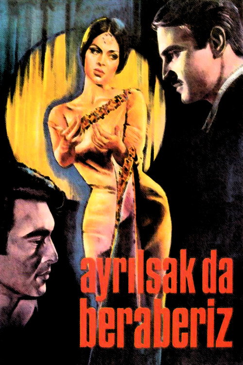 Ayrılsak da Beraberiz Poster