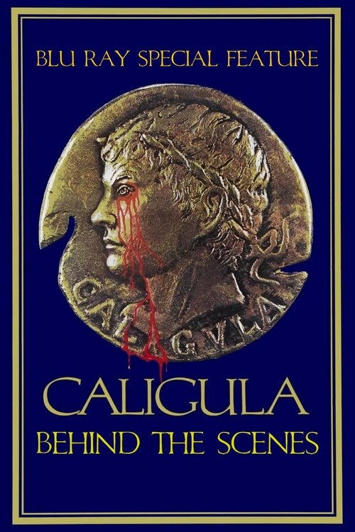 Behind The Scenes of Caligula Poster