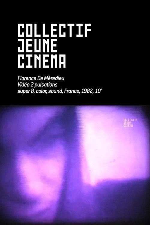 Vidéo 2 Pulsations Poster