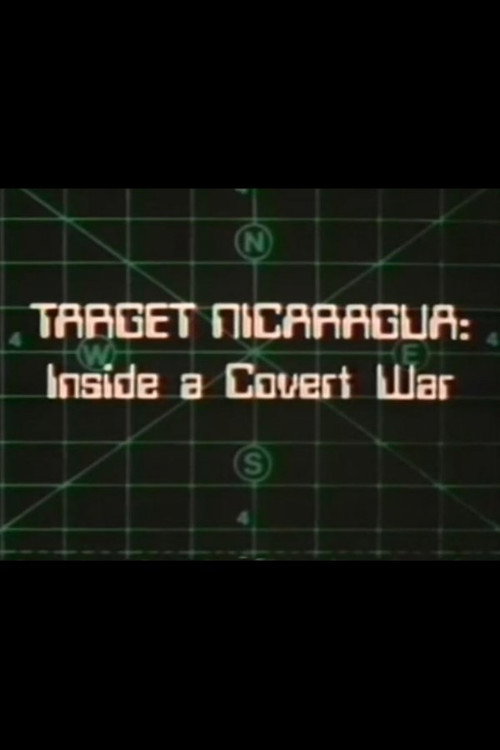 Target Nicaragua: Inside a Covert War Poster