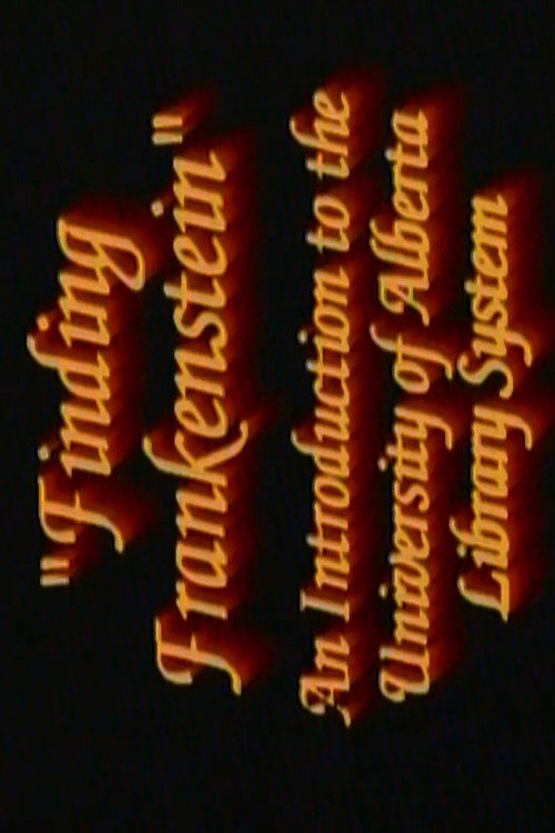 Finding Frankenstein: an introduction to the University of Alberta Library system Poster