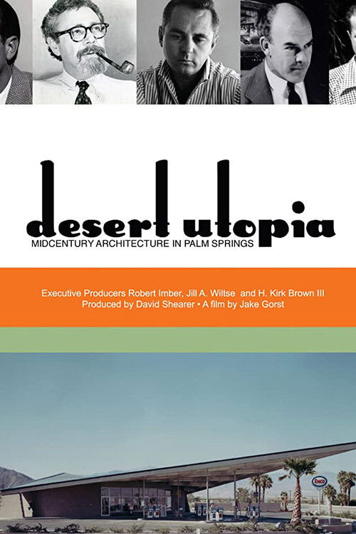 Desert Utopia: Mid-Century Architecture in Palm Springs Poster