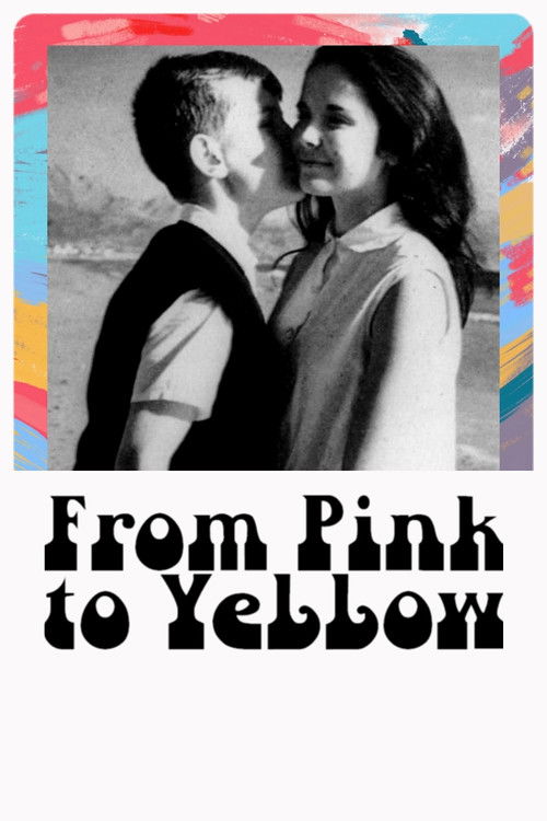 From Pink to Yellow Poster