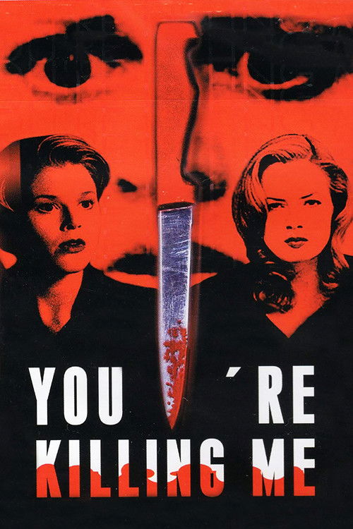 You're Killing Me... Poster