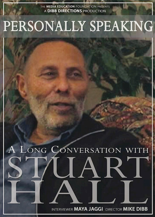 Personally Speaking: A Long Conversation with Stuart Hall Poster