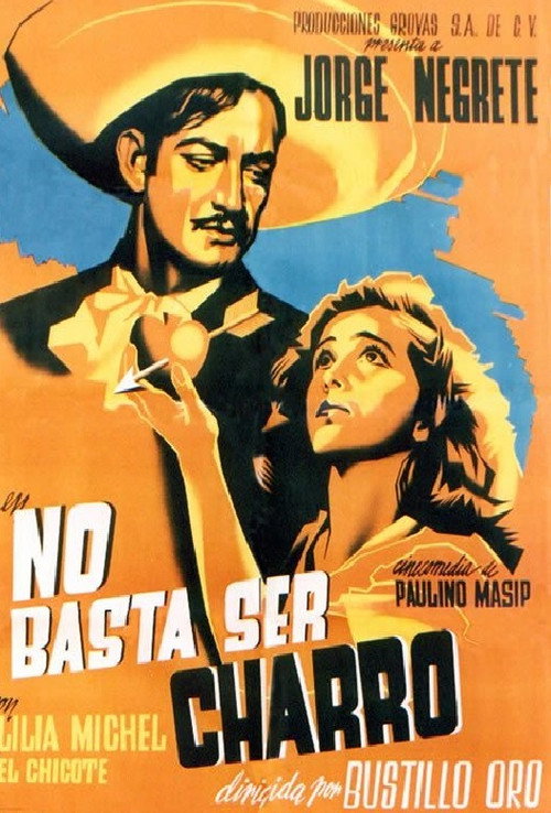 No basta ser charro Poster
