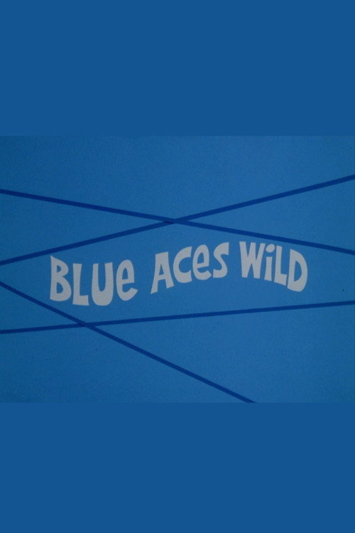 Blue Aces Wild Poster