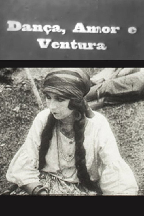 Dança, Amor e Ventura Poster