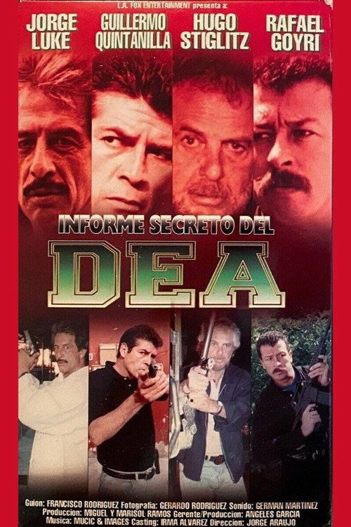 Informe secreto de la D.E.A. Poster