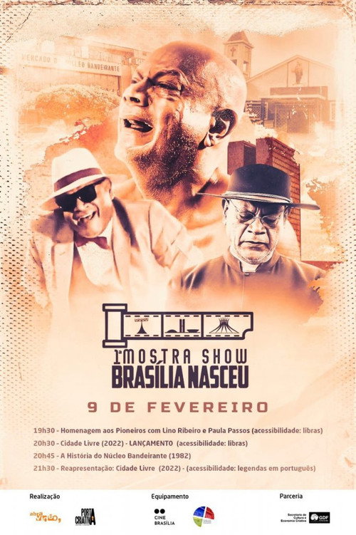 A História do Núcleo Bandeirante Poster