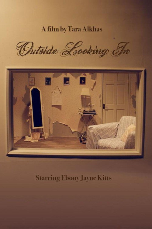 Outside Looking In Poster