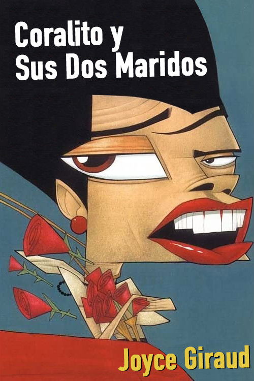 Coralito y sus dos maridos Poster