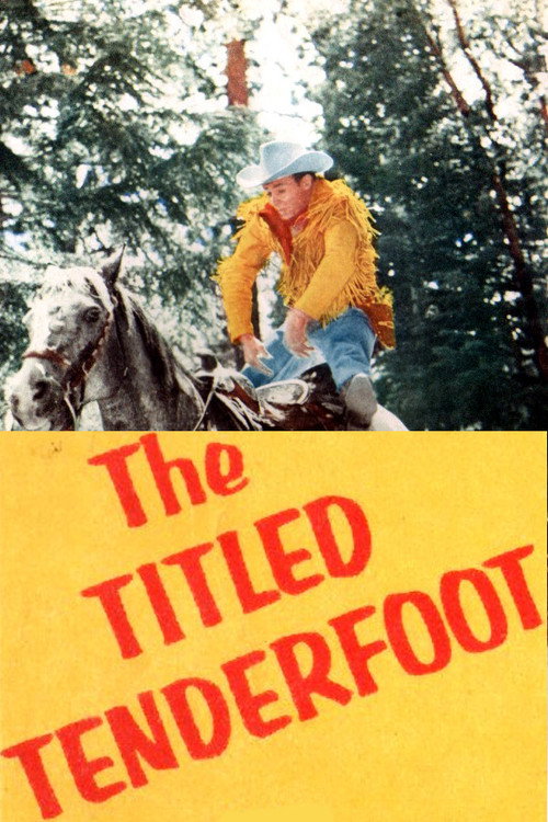 The Tilted Tenderfoot Poster