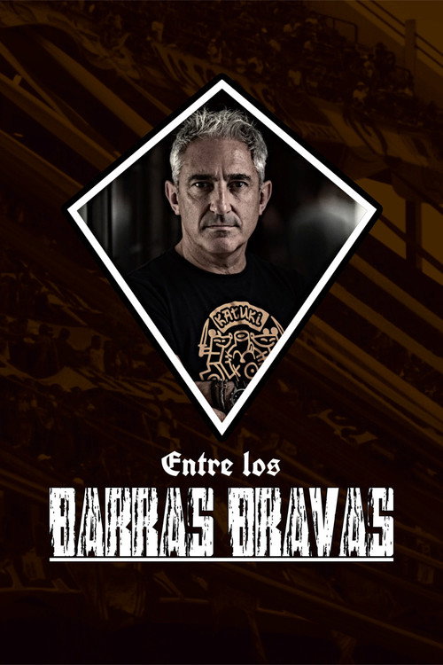 Entre los Barras Bravas Poster