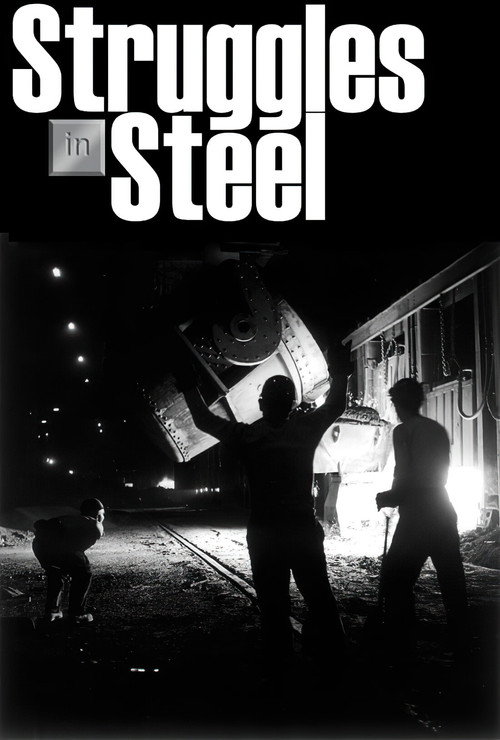 Struggles in Steel: A History of African-American Steelworkers Poster