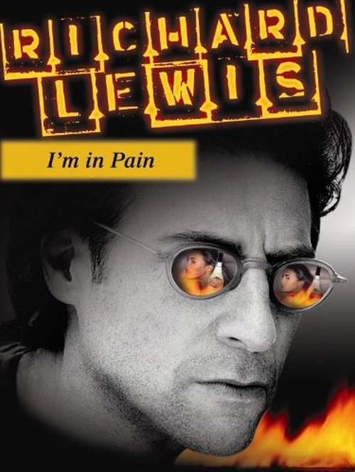Richard Lewis: I'm In Pain Poster