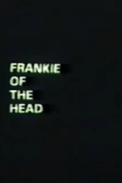 Frankie of the Head Poster