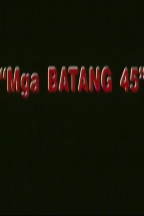 Batang .45 Poster