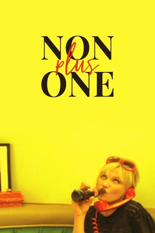 Non Plus One Poster