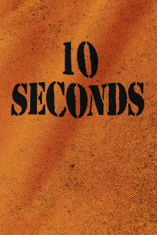 10 Seconds Poster