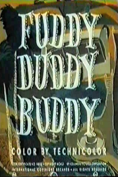 Fuddy Duddy Buddy Poster
