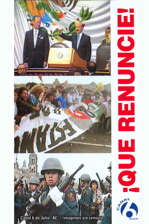¡Que renuncie! Poster