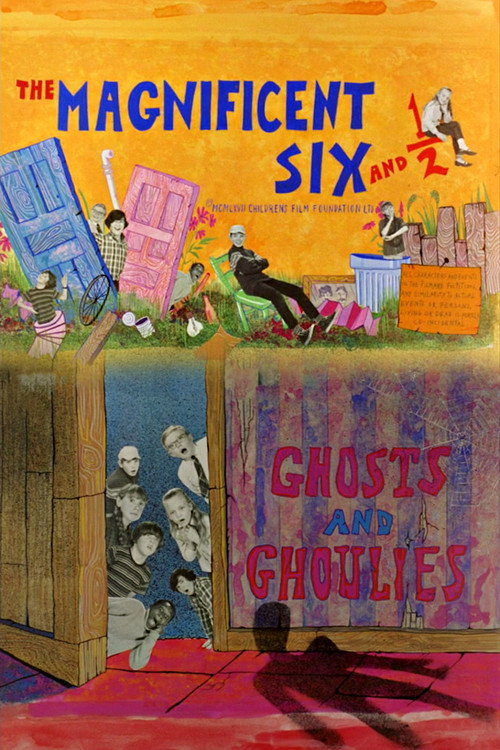 The Magnificent Six and ½: Ghosts and Ghoulies Poster