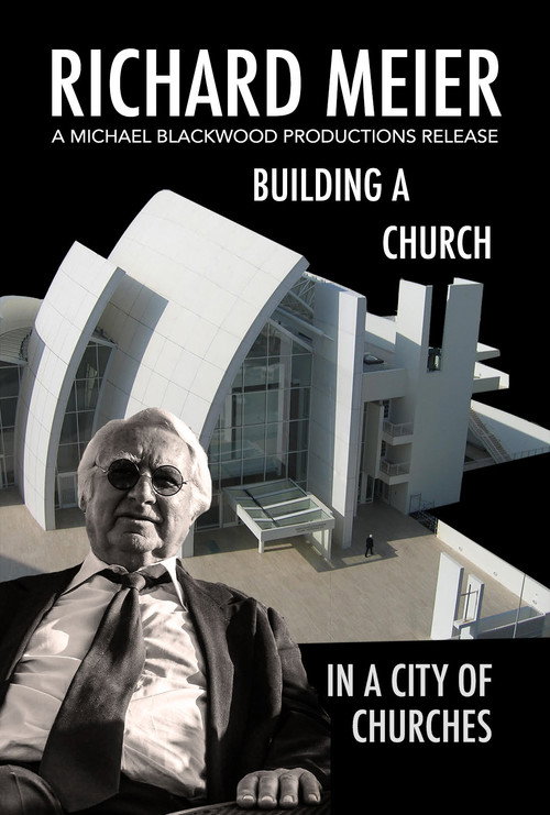 Richard Meier in Rome Building a Church in the City of Churches Poster