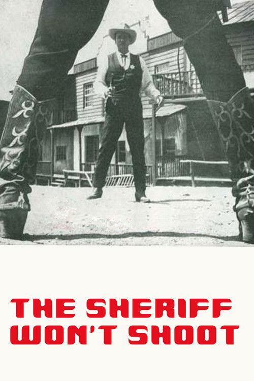 The Sheriff Won't Shoot Poster