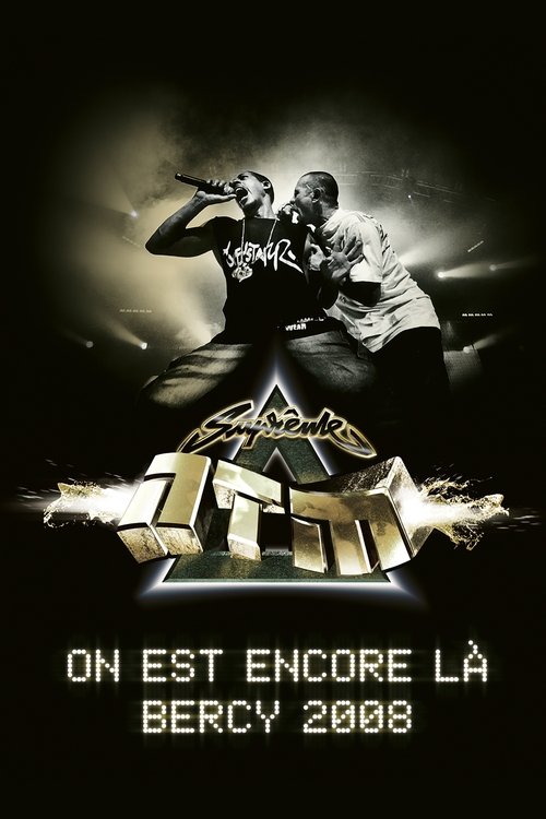 Suprême NTM - On est encore là : Bercy 2008 Poster