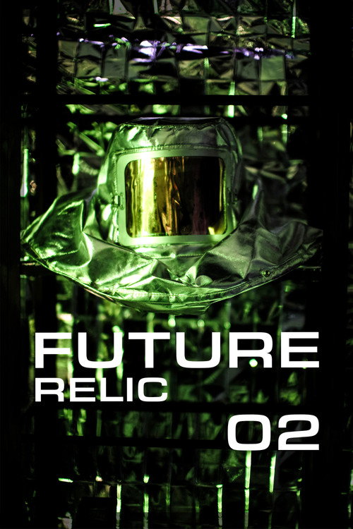Future Relic 02 Poster