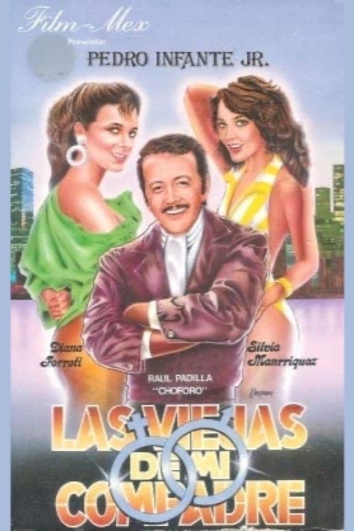 Las viejas de mi compadre Poster