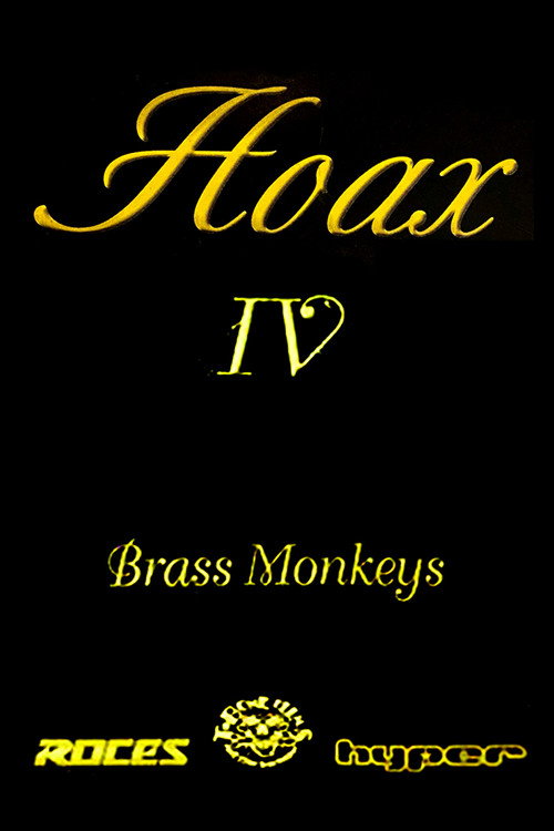 Hoax IV - Brass Monkeys Poster