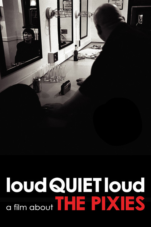loudQUIETloud: A Film About the Pixies Poster