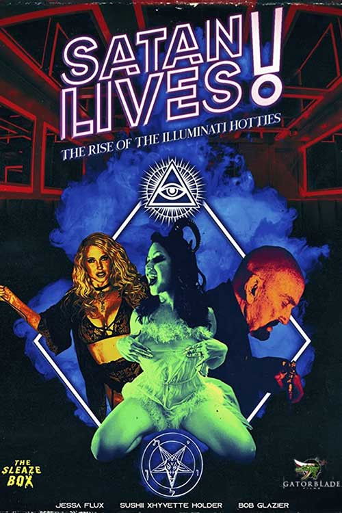 Satan Lives: The Rise of the Illuminati Hotties Poster