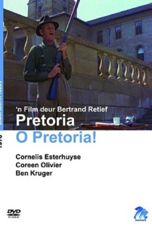 Pretoria O Pretoria! Poster