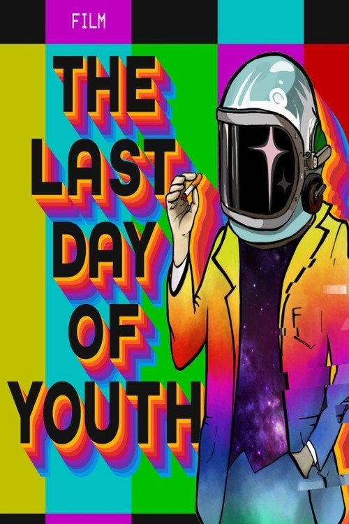 The Last Day of Youth Poster