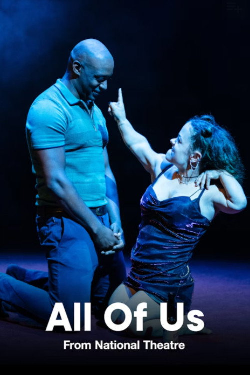 National Theatre Live: All of Us Poster