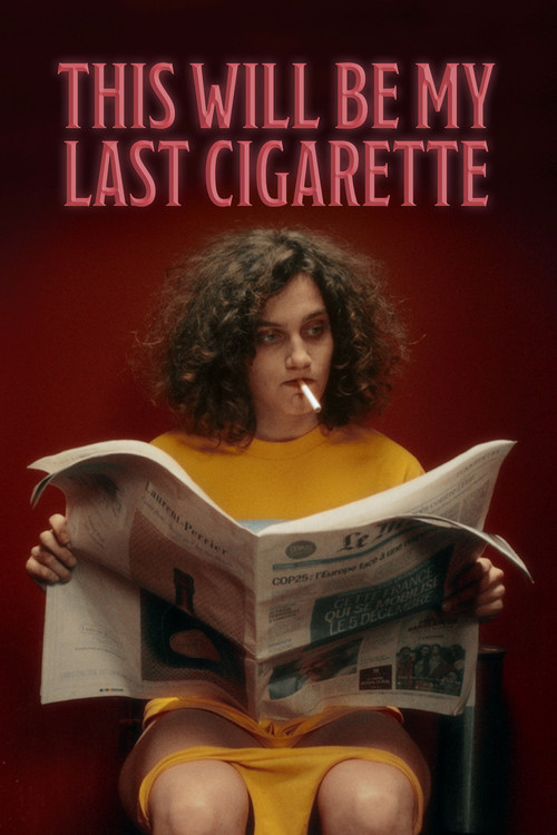 This Will Be my Last Cigarette Poster