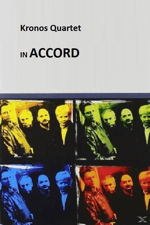Kronos Quartet - In Accord Poster