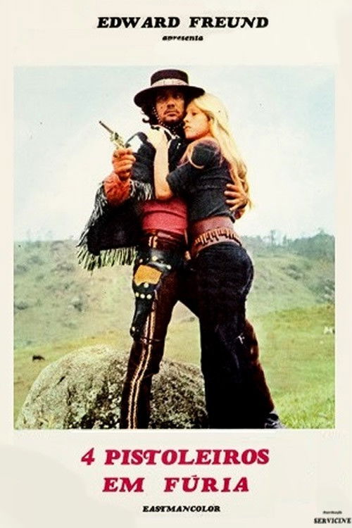 Quatro Pistoleiros em Fúria Poster