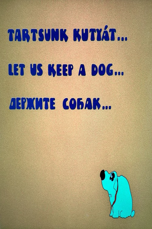 Let Us Keep a Dog Poster