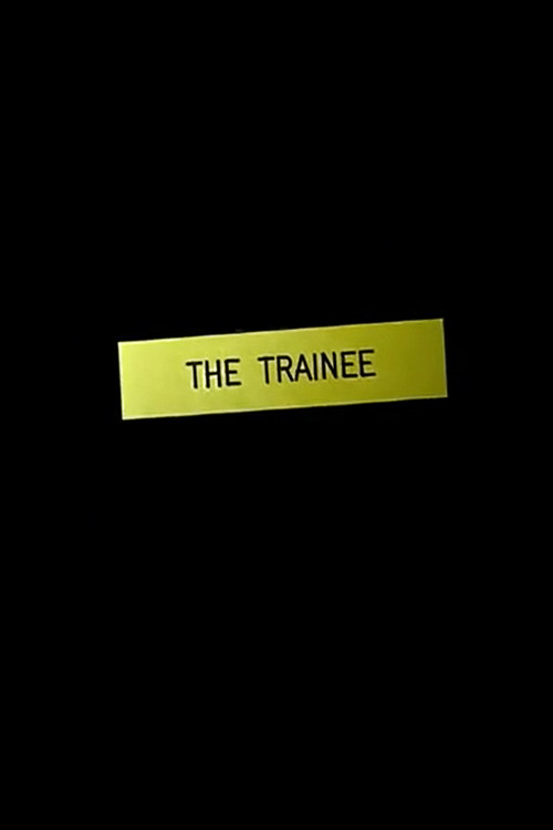 The Trainee Poster