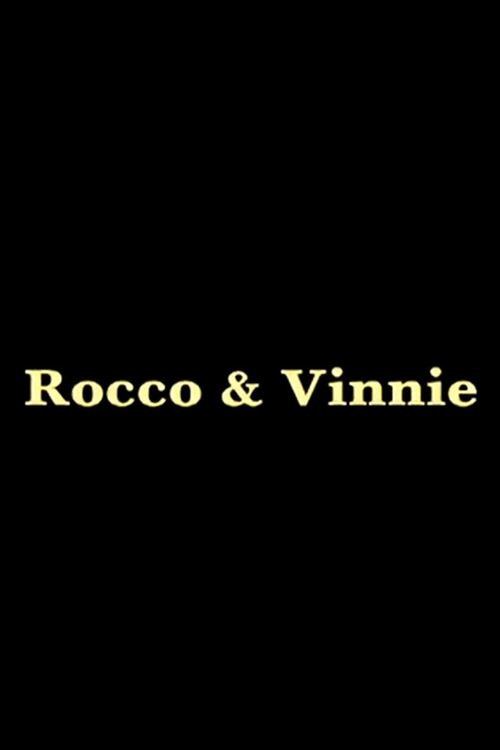 Rocco and Vinnie Poster