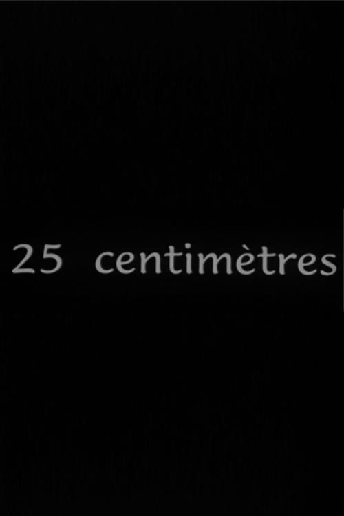 25 Centimètres Poster